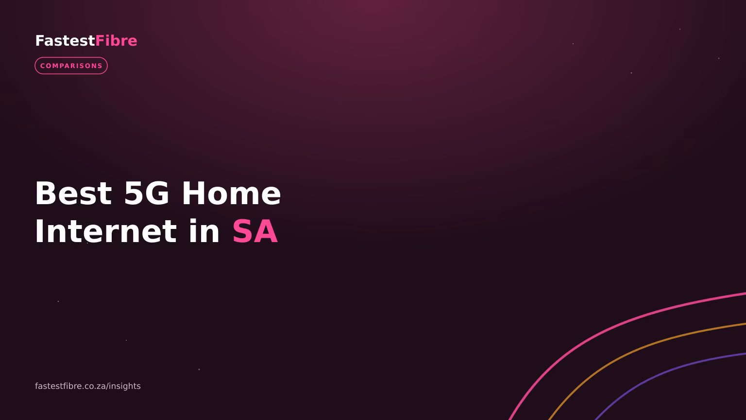 Best 5G Home Internet in South Africa