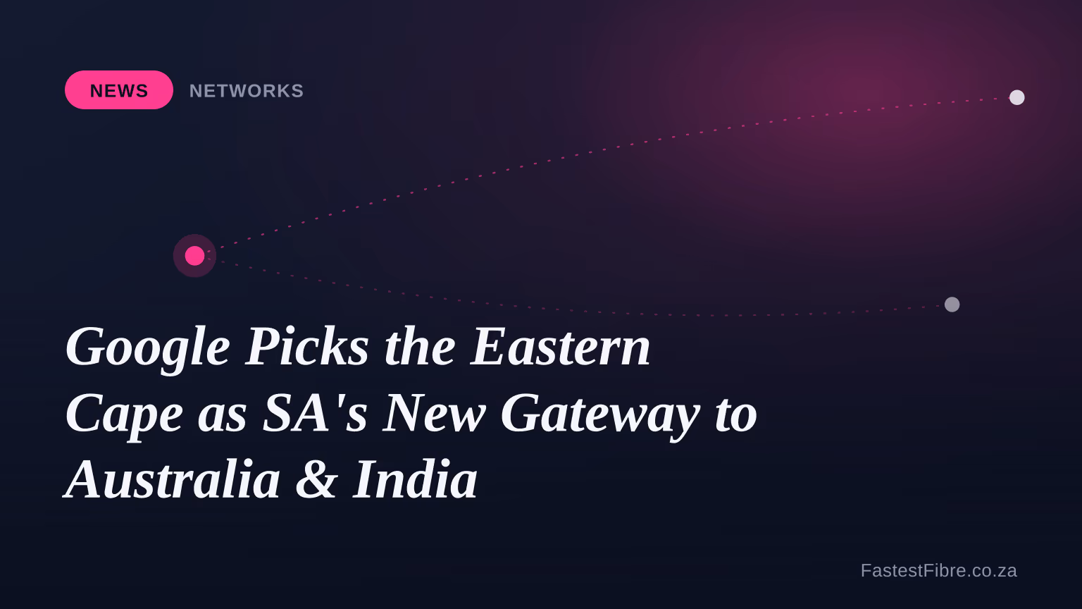 A stylised undersea cable line running from South Africa's coast across a dark ocean toward Australia and India, representing Google's new Digital Exchange Port in the Eastern Cape