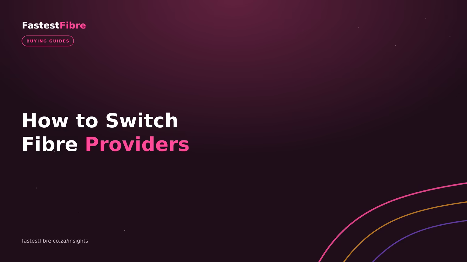 How to Switch Fibre Providers Without Losing Connection (South Africa)