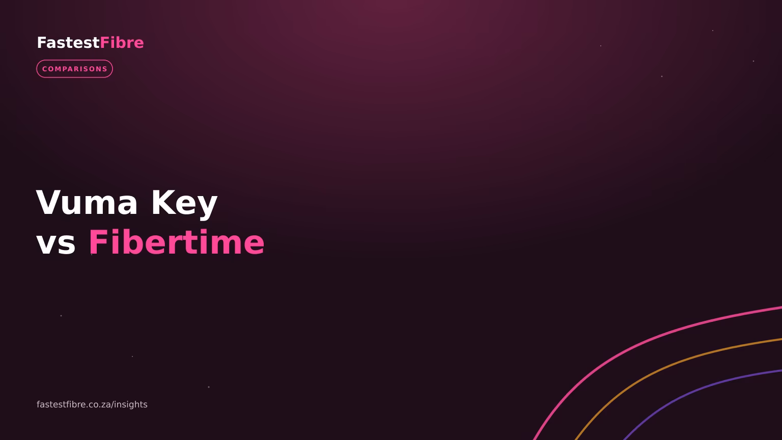 Vuma Key vs Fibertime: SA's Prepaid Fibre Showdown