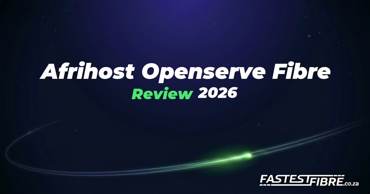 Afrihost Openserve Fibre Deals 2026 | Live Pricing | FastestFibre