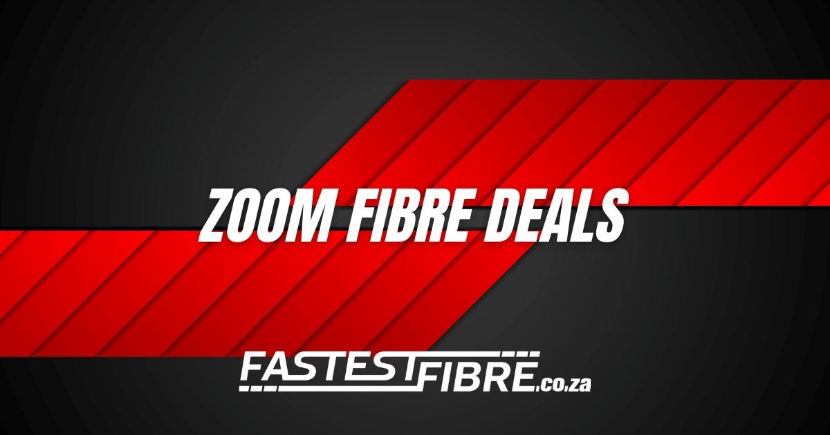 Zoom Fibre Deals 2025 Find the Best Zoom Fibre Packages